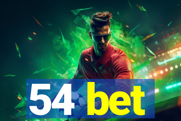 54 bet